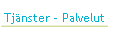 Tjänster - Palvelut.